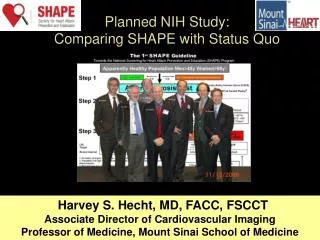 Planned NIH Study: Comparing SHAPE with Status Quo