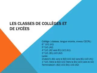 les classes de coll ges et de lyc es