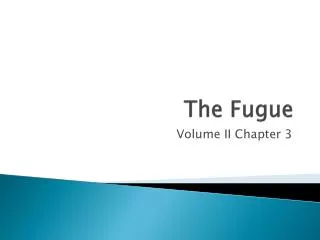 The Fugue