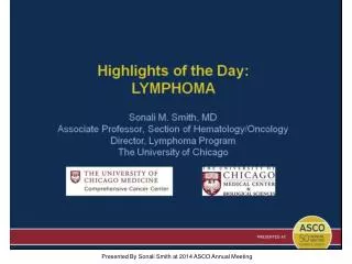 Highlights of the Day: &lt;br /&gt;LYMPHOMA