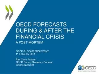 Oecd forecasts during &amp; after the financial crisis