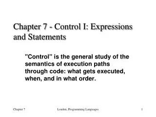 Chapter 7 - Control I: Expressions and Statements