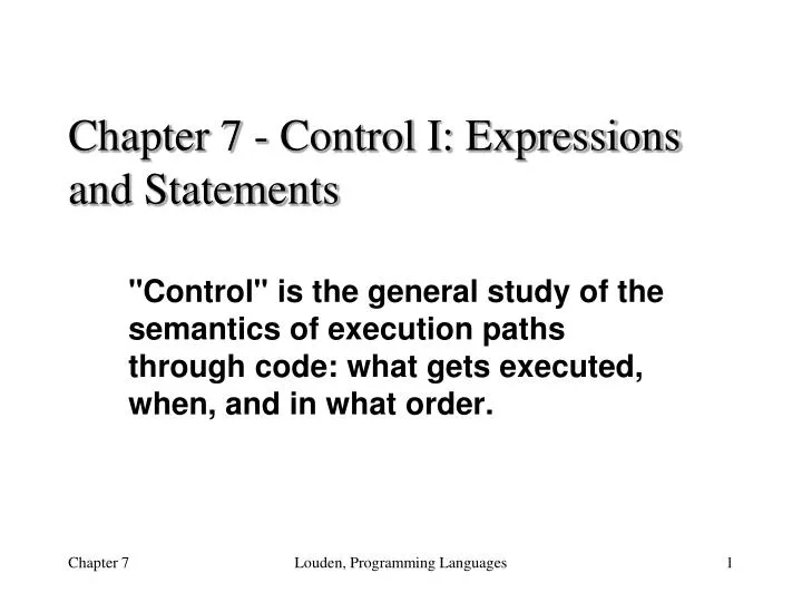 chapter 7 control i expressions and statements