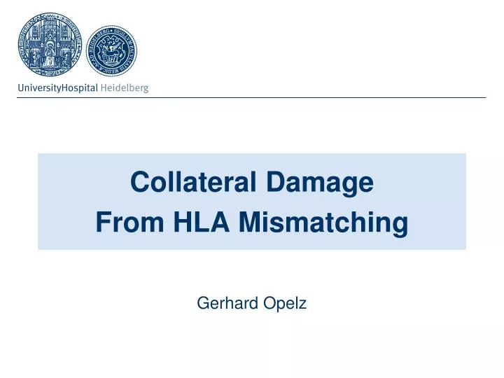 collateral damage from hla mismatching