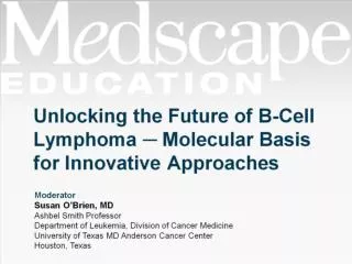 Unlocking the Future of B-Cell Lymphoma ? Molecular Basis for Innovative Approaches