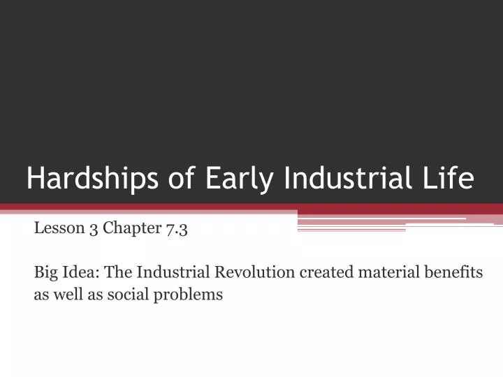 hardships of early industrial life