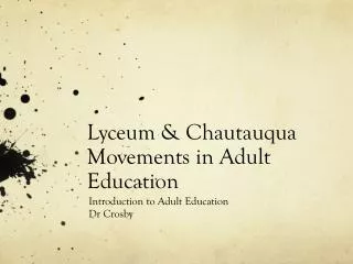 Lyceum &amp; Chautauqua Movements in Adult Education