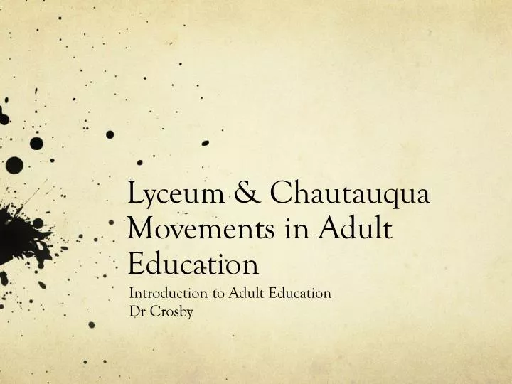 lyceum chautauqua movements in adult education