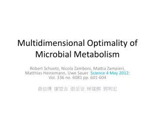 Multidimensional Optimality of Microbial Metabolism
