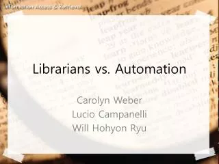Librarians vs. Automation
