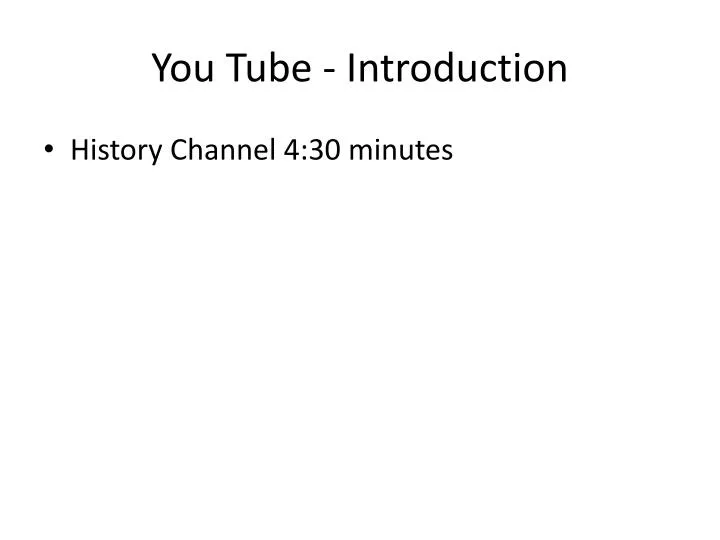 you tube introduction