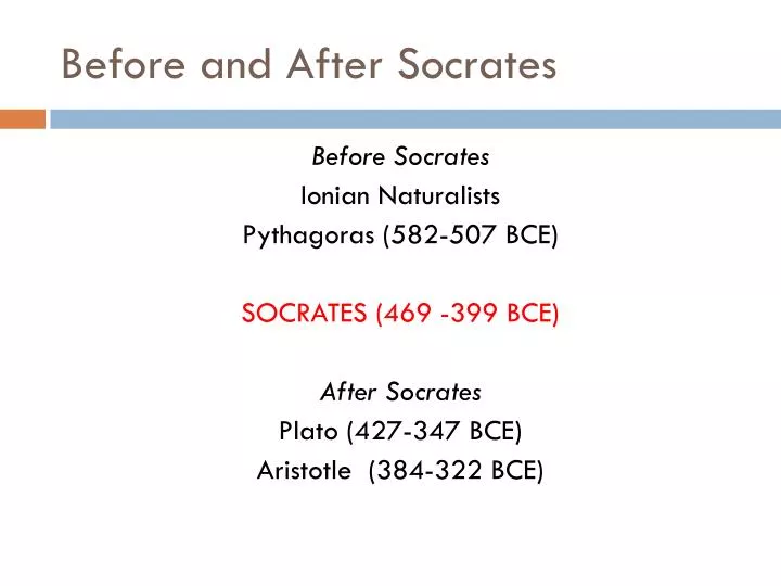 before and after socrates