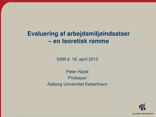 evaluering af arbejdsmilj indsatser en teoretisk ramme