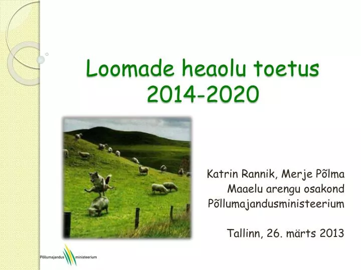 loomade heaolu toetus 2014 2020