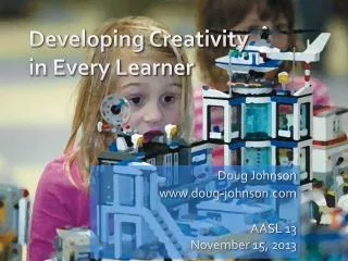 Developing Creativity in Every Learner