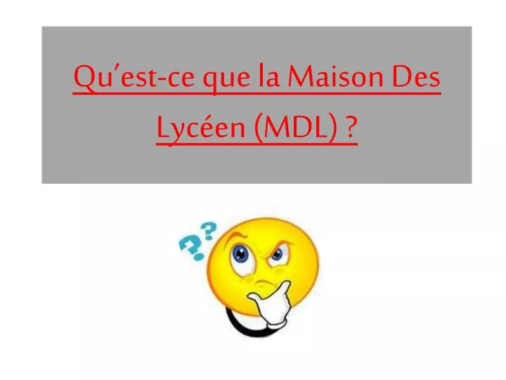 qu est ce que la maison des lyc en mdl