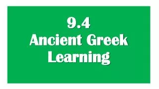9.4 Ancient Greek Learning