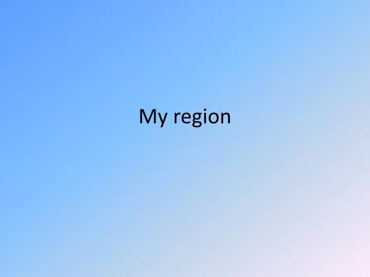 my region
