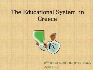 The Educational System in Greece
