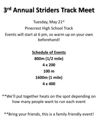 3 rd Annual Striders Track Meet