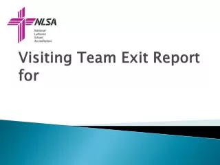 visiting team exit report for