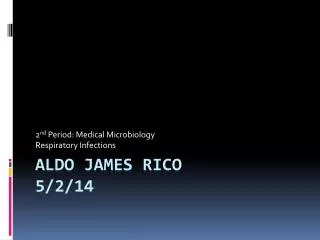 Aldo James Rico 5/2/14