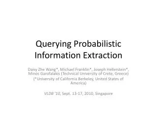 Querying Probabilistic Information Extraction