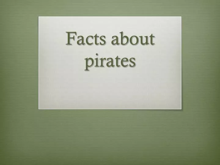 facts about pirates
