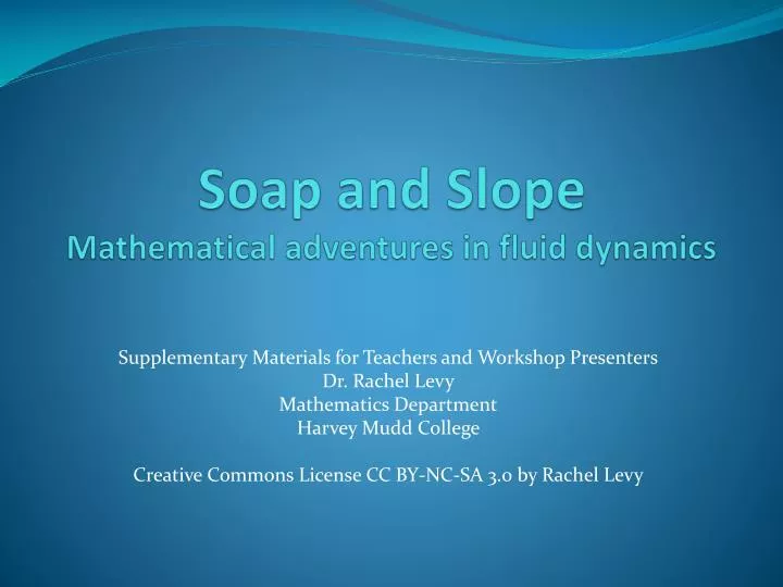 soap and slope mathematical adventures in fluid dynamics