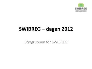swibreg dagen 2012