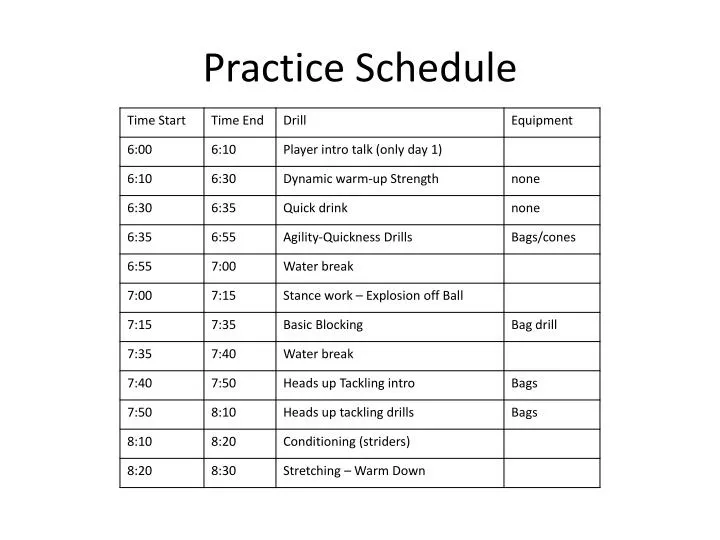 practice schedule