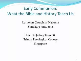 Early Communion: What the Bible and History Teach Us