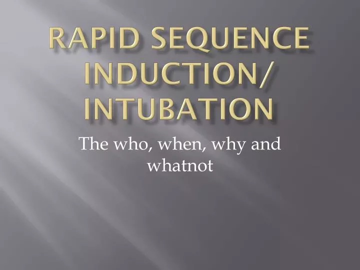 rapid sequence induction intubation