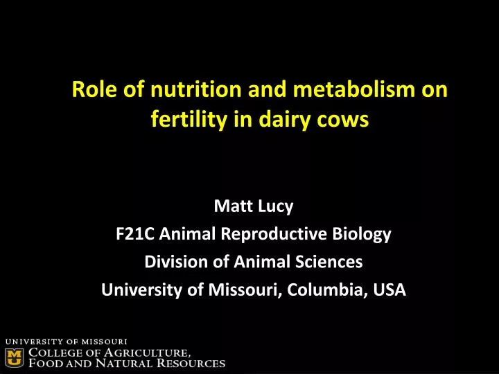 role of nutrition and metabolism on fertility in dairy cows