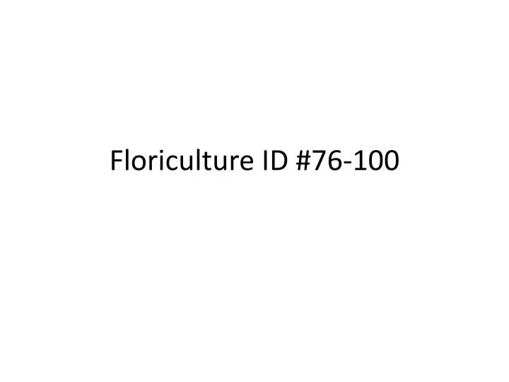 floriculture id 76 100