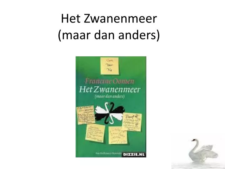 het zwanenmeer maar dan anders