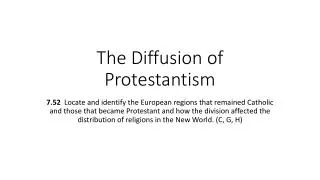 The Diffusion of Protestantism