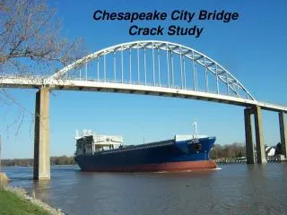 Chesapeake City Bridge Crack Study