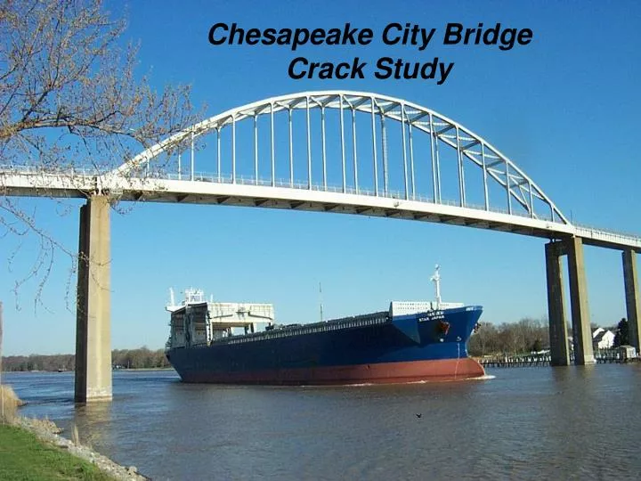 chesapeake city bridge crack study