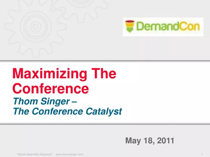 maximizing the conference thom singer the conference catalyst