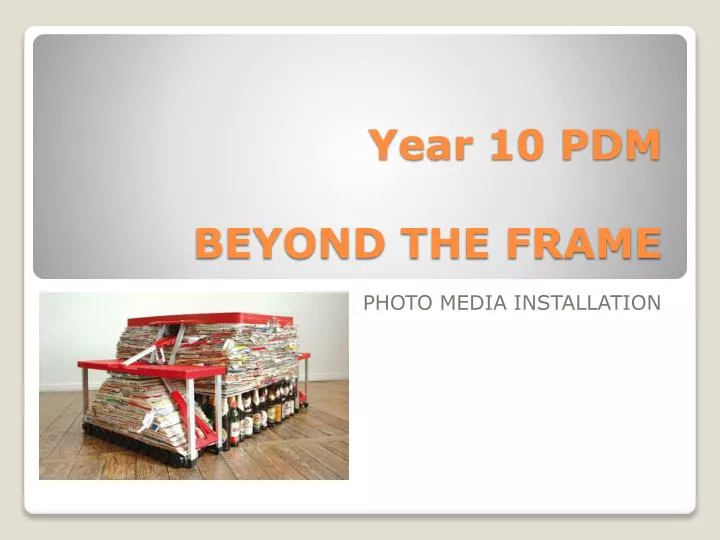 year 10 pdm beyond the frame