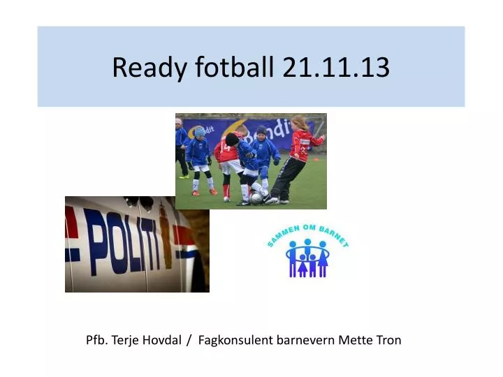ready fotball 21 11 13