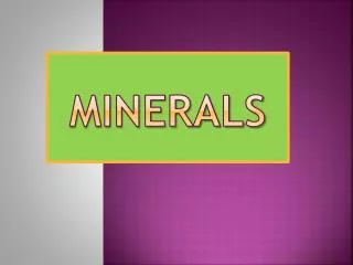 Minerals