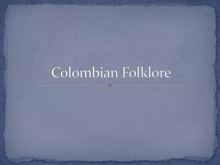 colombian folklore