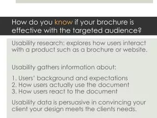 How do you know if your brochure is effective with the targeted audience?