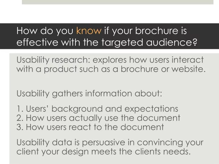 how do you know if your brochure is effective with the targeted audience