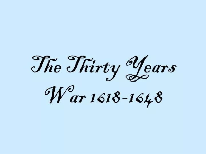 the thirty years war 1618 1648