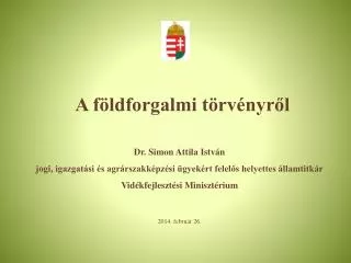 a f ldforgalmi t rv nyr l