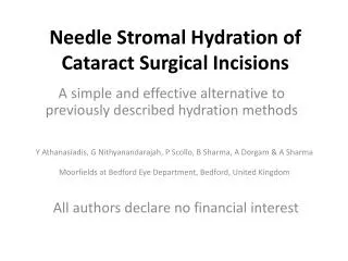 Needle Stromal Hydration of Cataract Surgical Incisions
