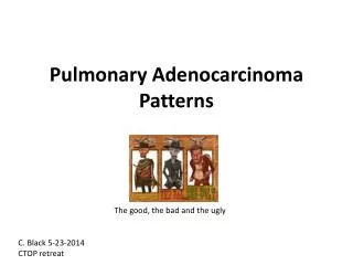 Pulmonary Adenocarcinoma Patterns